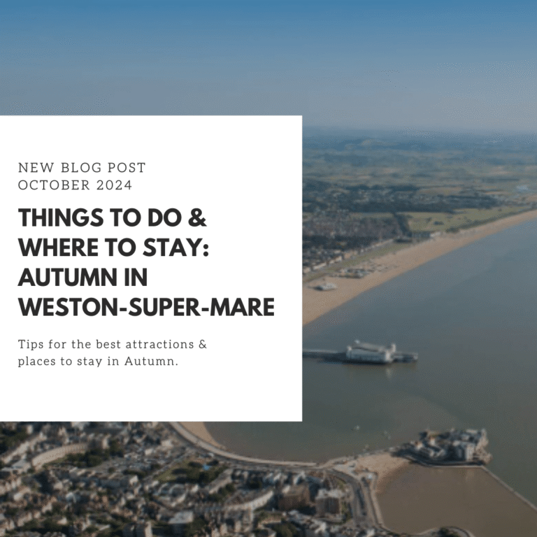 Things to Do & Where to Stay: Autumn in Weston-super-Mare